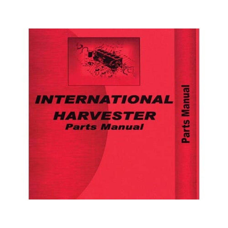 Parts Manual fits International Hydro 100 Hydro 186 656 756 766 786 886 966 986 1066 1086 1466 1486 1566 3088 3288 3388 3588 3688 3788 5088 5288 5488